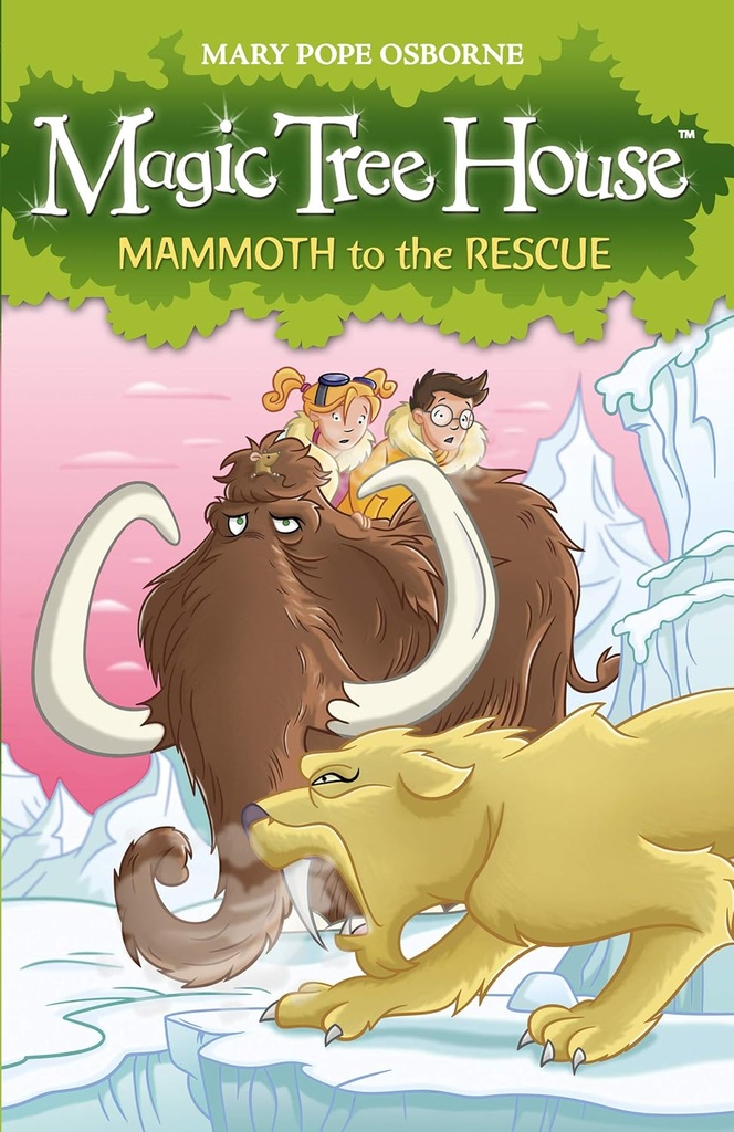 MAMMOTH TO THE RESCUE (MAGIC TREE HOUSE SERIES 7)