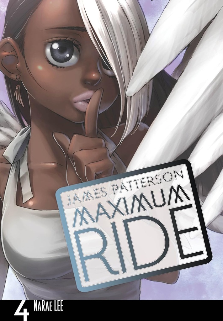 MAXIMUM RIDE (MANGA VOL 4)