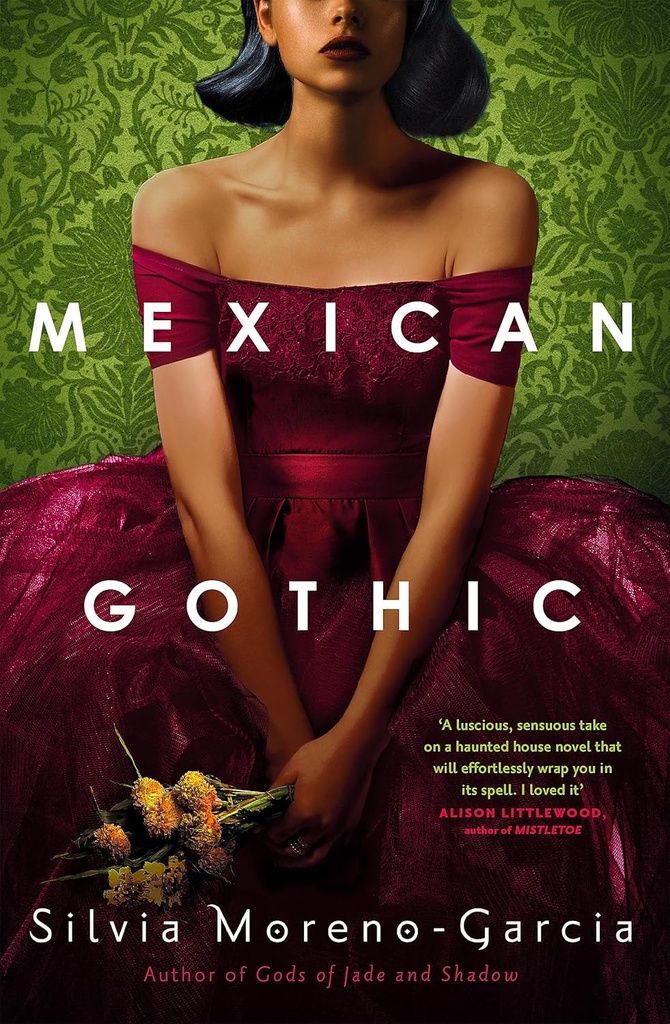 MEXICAN GOTHIC