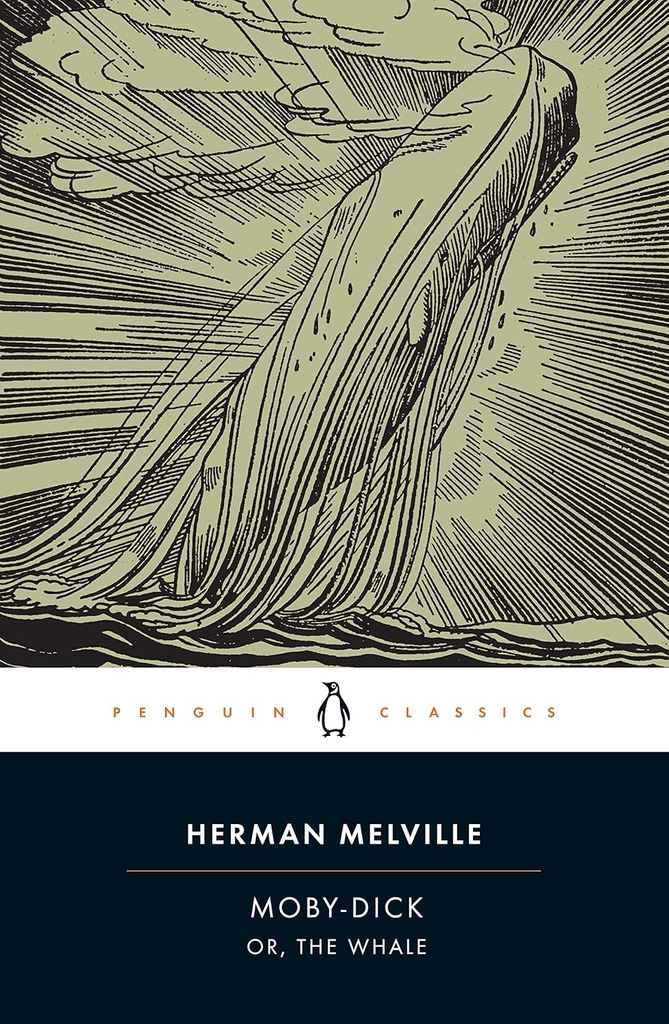 MOBY DICK OR, THE WHALE (CLASSICS)