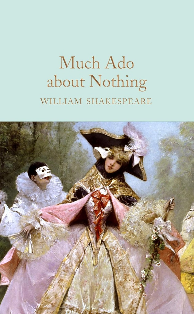 MUCH ADO ABOUT NOTHING (HARDBACK)