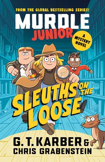 MURDLE JUNIOR : SLEUTHS ON THE LOOSE