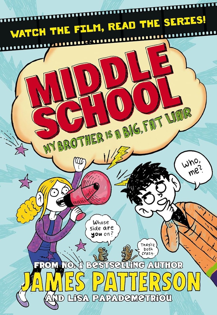 MY BROTHER IS A BIG FAT LIAR (MIDDLE SCHOOL 3) N.E