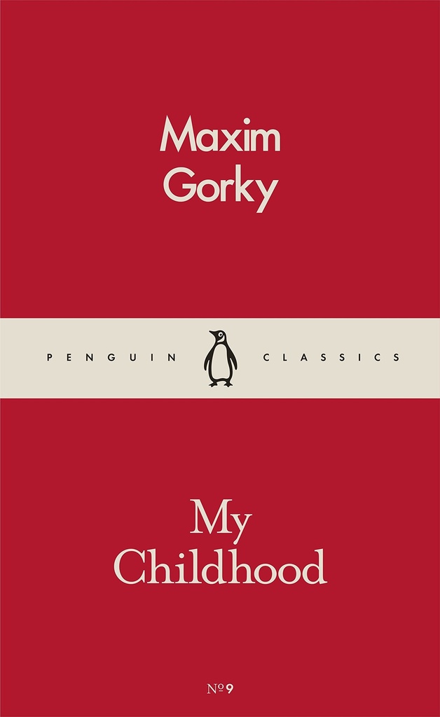 MY CHILDHOOD (CLASSICS)