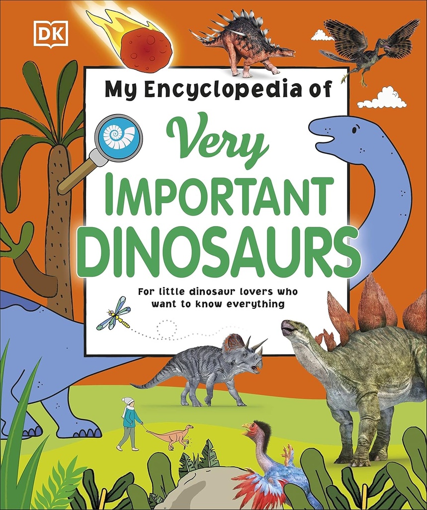 MY ENCYCLOPEDIA OF VERY IMPORTANT DINOSAURS (HARDBACK)