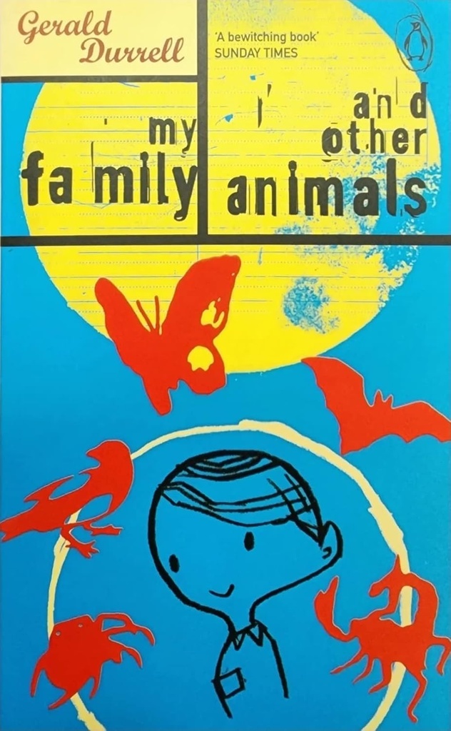 MY FAMILY & OTHER ANIMALS (N.E)