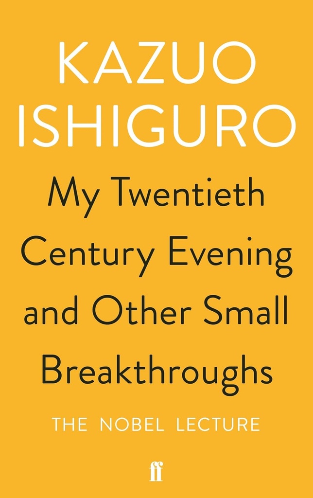 MY TWENTIETH CENTURY EVENING & OTHER SMALL BREAKTHROUGHS