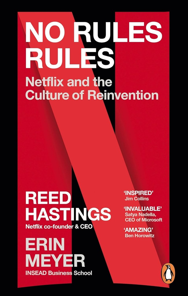 NO RULES RULES (NETFLIX & THE CULTURE OF REINVENTION)