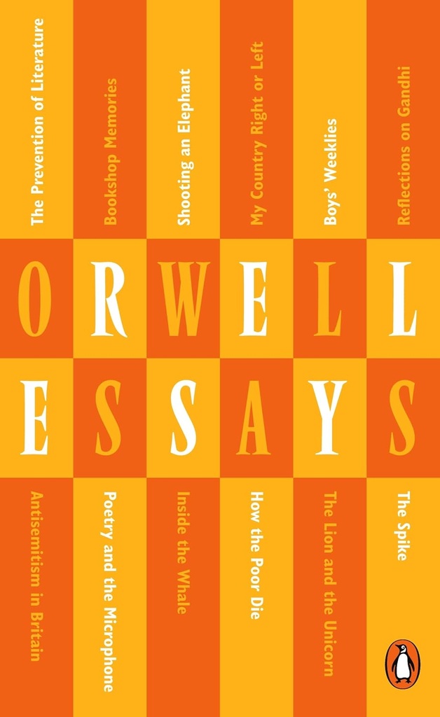 ORWELL ESSAYS