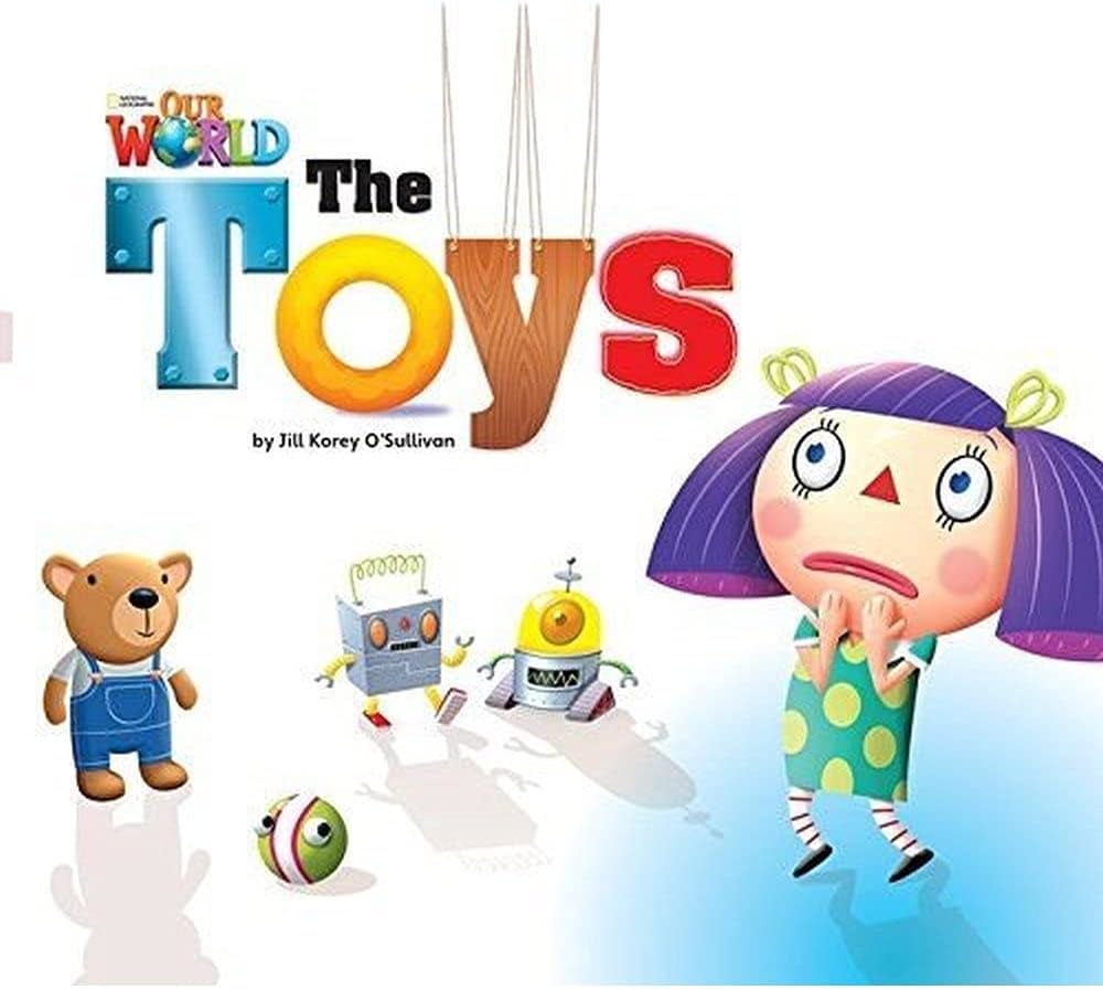 OUR WORLD 1 : THE TOYS (BR.ED)