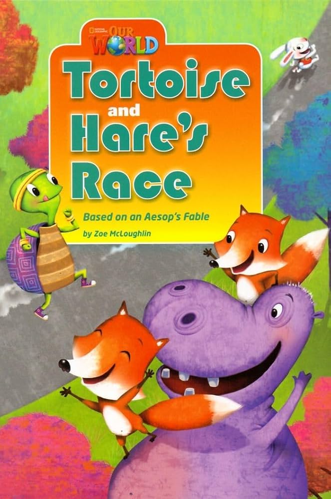 OUR WORLD 3 : TORTOISE & HARES RACE (BR.ED)