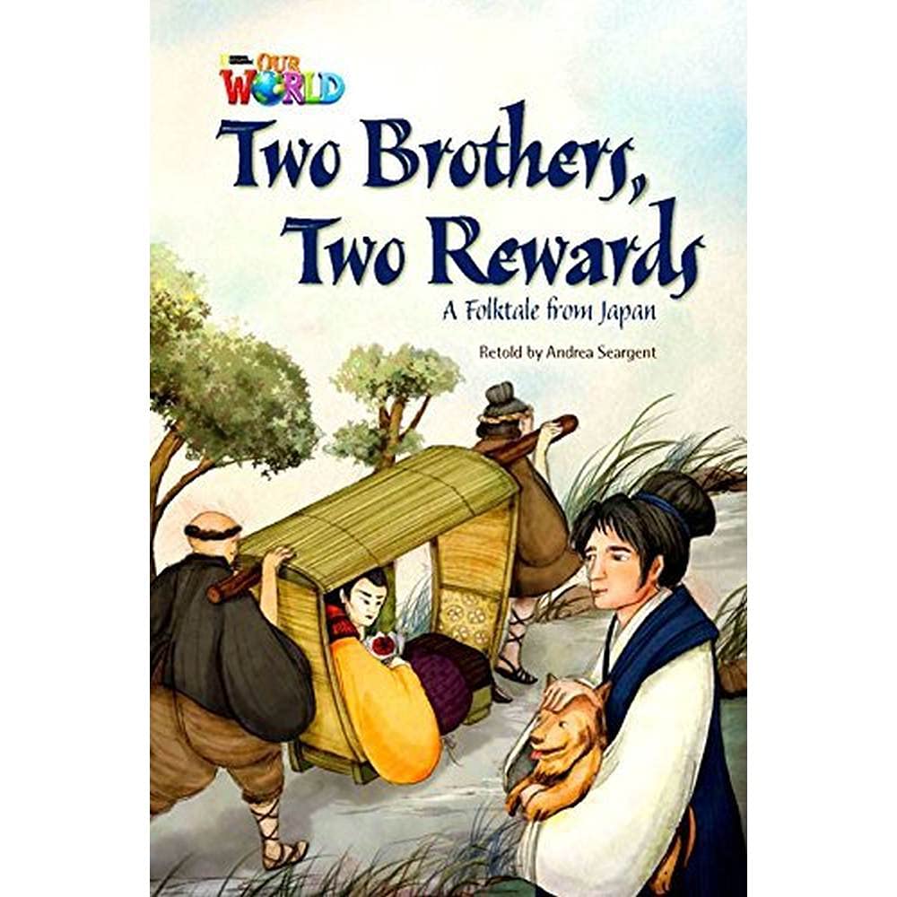 OUR WORLD 5 : TWO BROTHERS , TWO REWARDS (BR.ED)