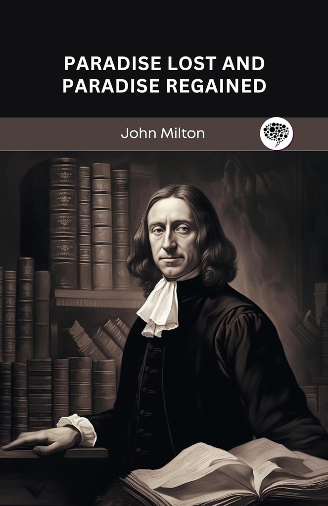 PARADISE LOST & PARADISE REGAINED (CLASSICS)