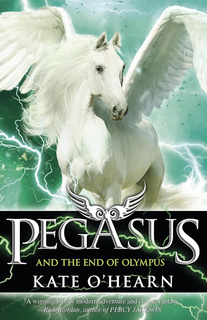 PEGASUS & THE END OF OLYMPUS (BOOK 6)