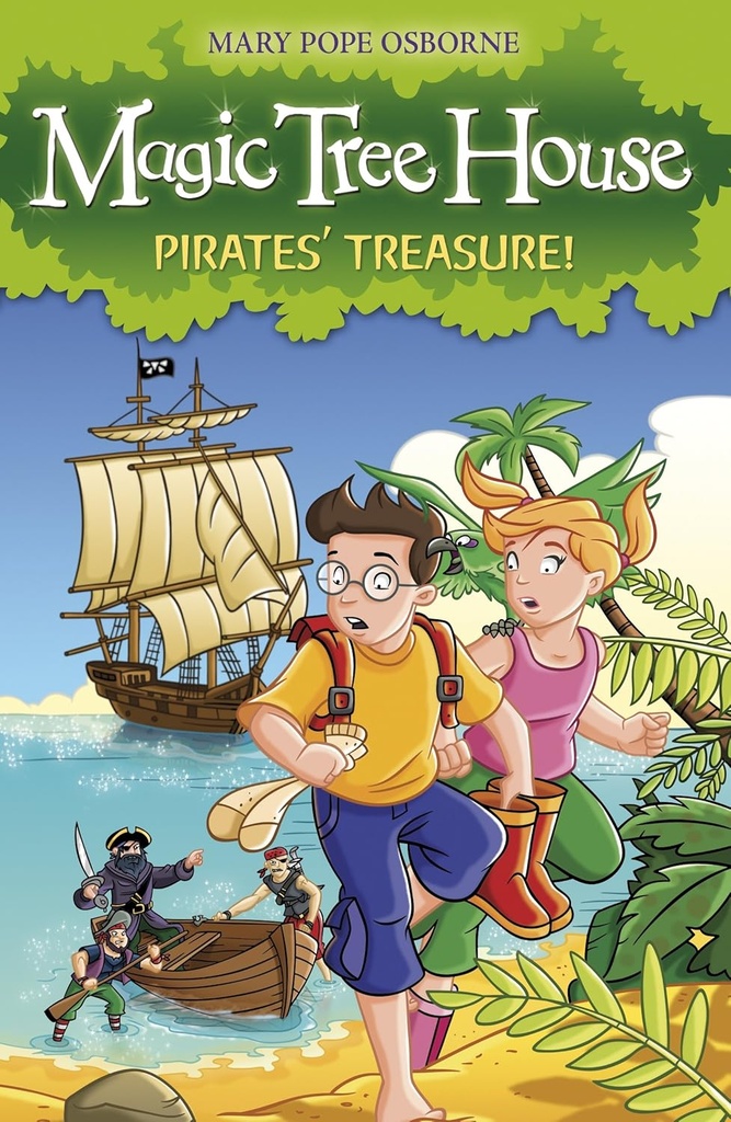 PIRATES' TREASURE! (MAGIC TREE HOUSE SERIES 4)