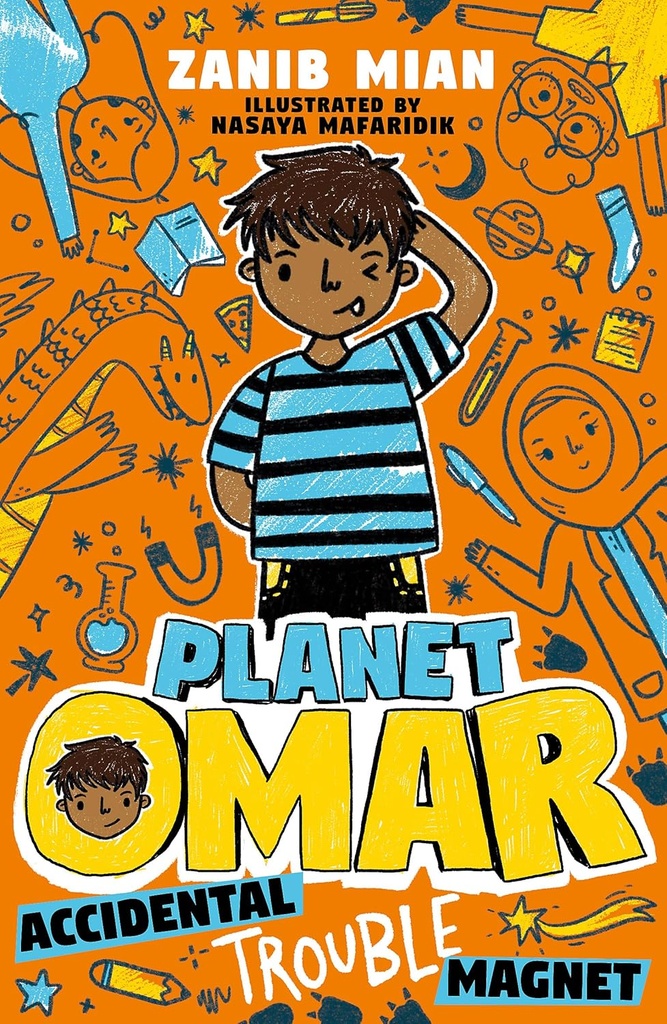 PLANET OMAR: ACCIDENTAL TROUBLE MAGNET (BOOK 1)
