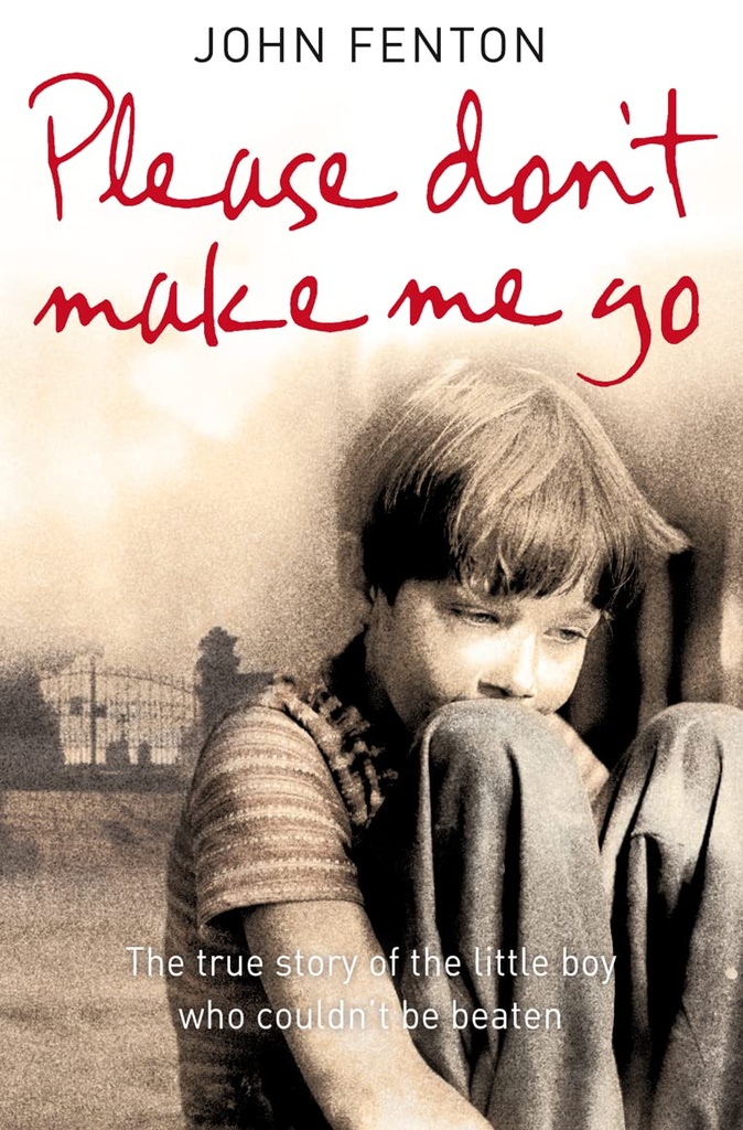 PLEASE DON'T MAKE ME GO