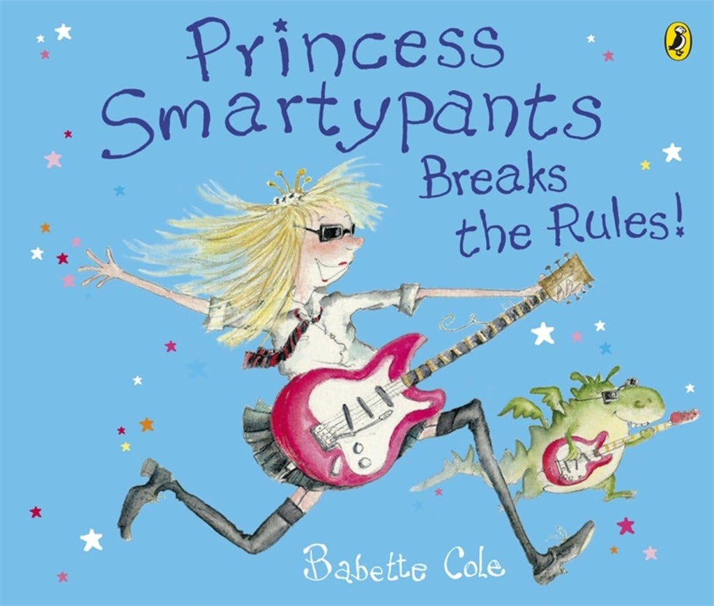 PRINCESS SMARTYPANTS BREAKS THE RULES!