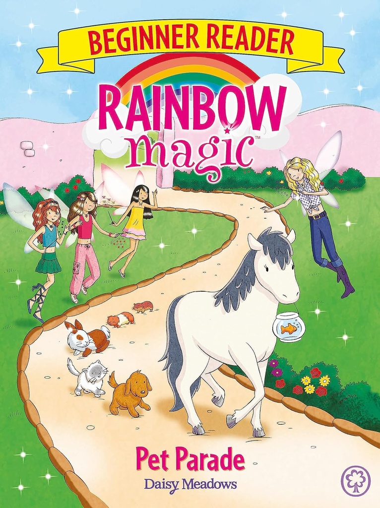 RAINBOW MAGIC BEGINNER READER : PET PARADE (BOOK 8)