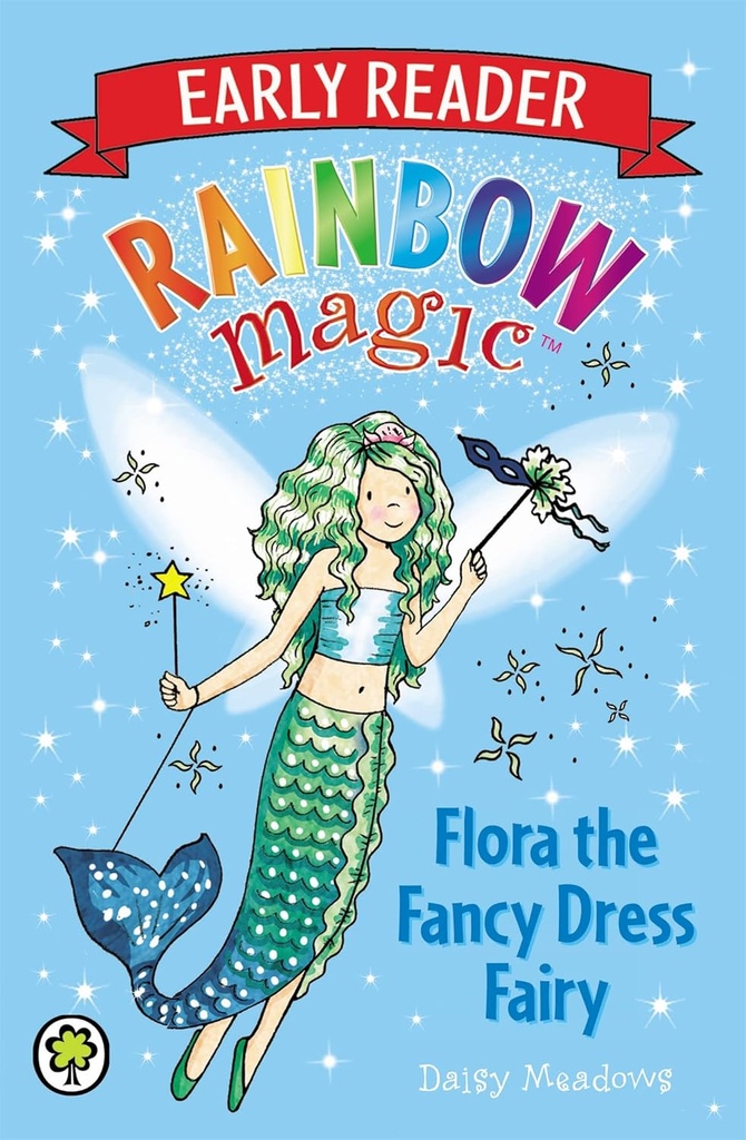 RAINBOW MAGIC EARLY READER : FLORA THE FANCY DRESS FAIRY