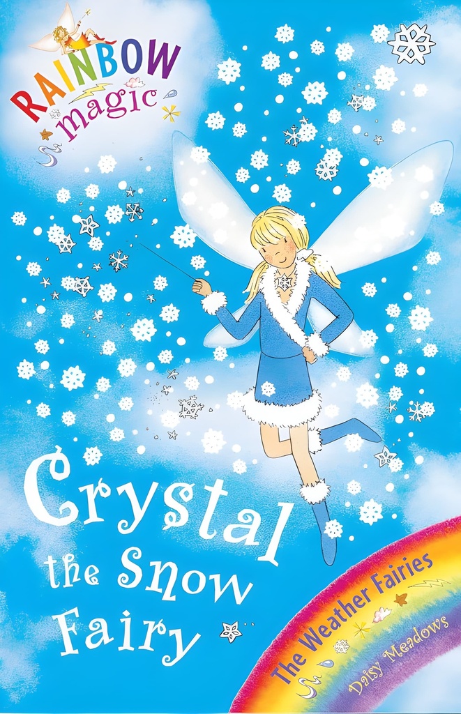 RAINBOW MAGIC: CRYSTAL THE SNOW FAIRY