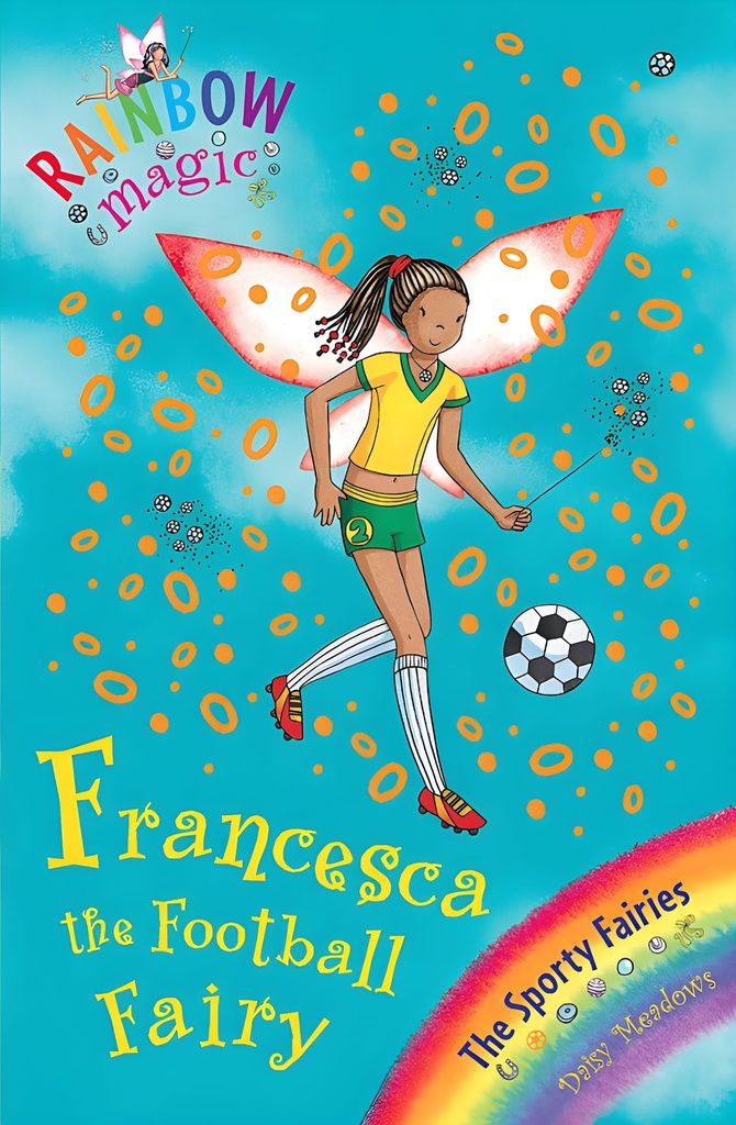 RAINBOW MAGIC: FRANCESCA THE FOOTBALL FAIRY