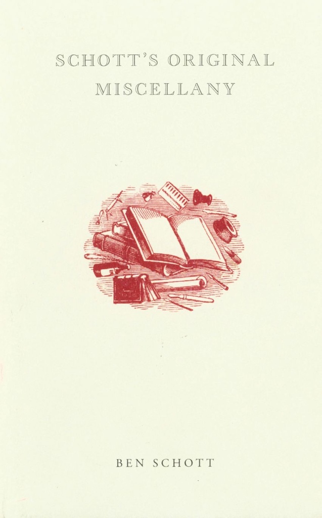 SCHOTT'S ORIGINAL MISCELLANY