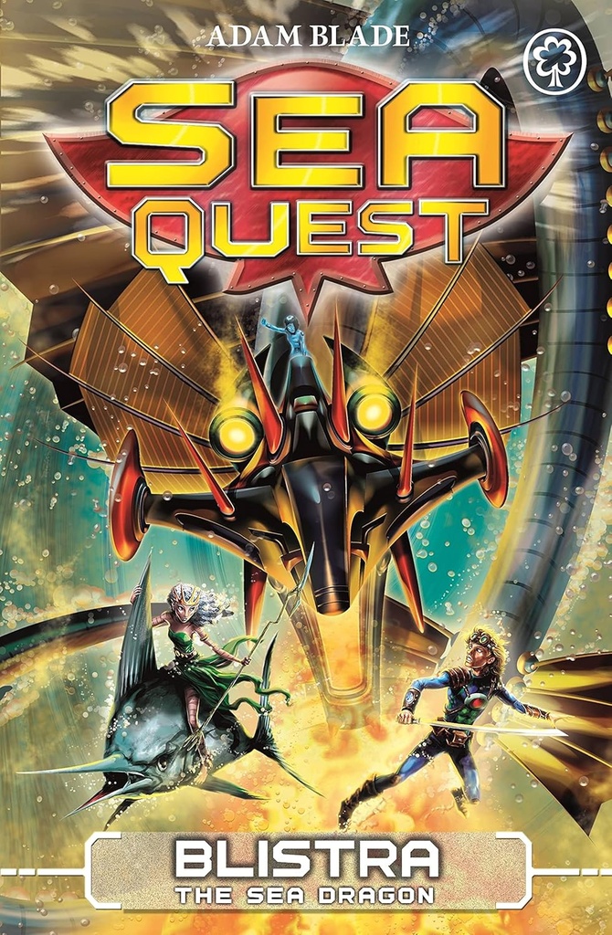 SEA QUEST : BLISTRA THE SEA DRAGON (BOOK 28)
