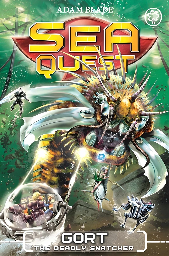SEA QUEST : GORT THE DEADLY SNATCHER (BOOK 29)