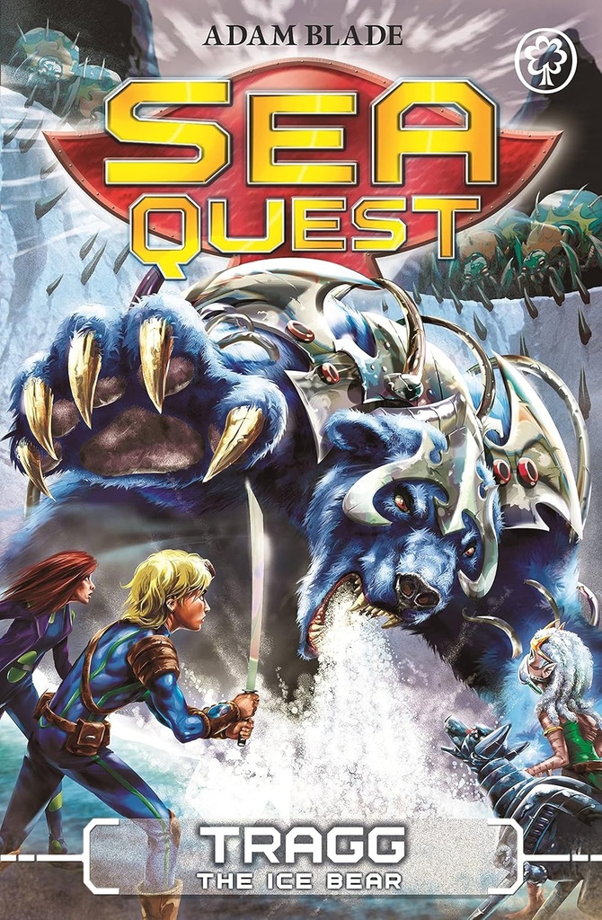 SEA QUEST : TRAGG THE ICE BEAR (BOOK 14)