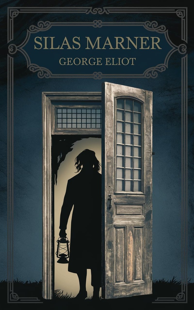 SILAS MARNER (CLASSICS)