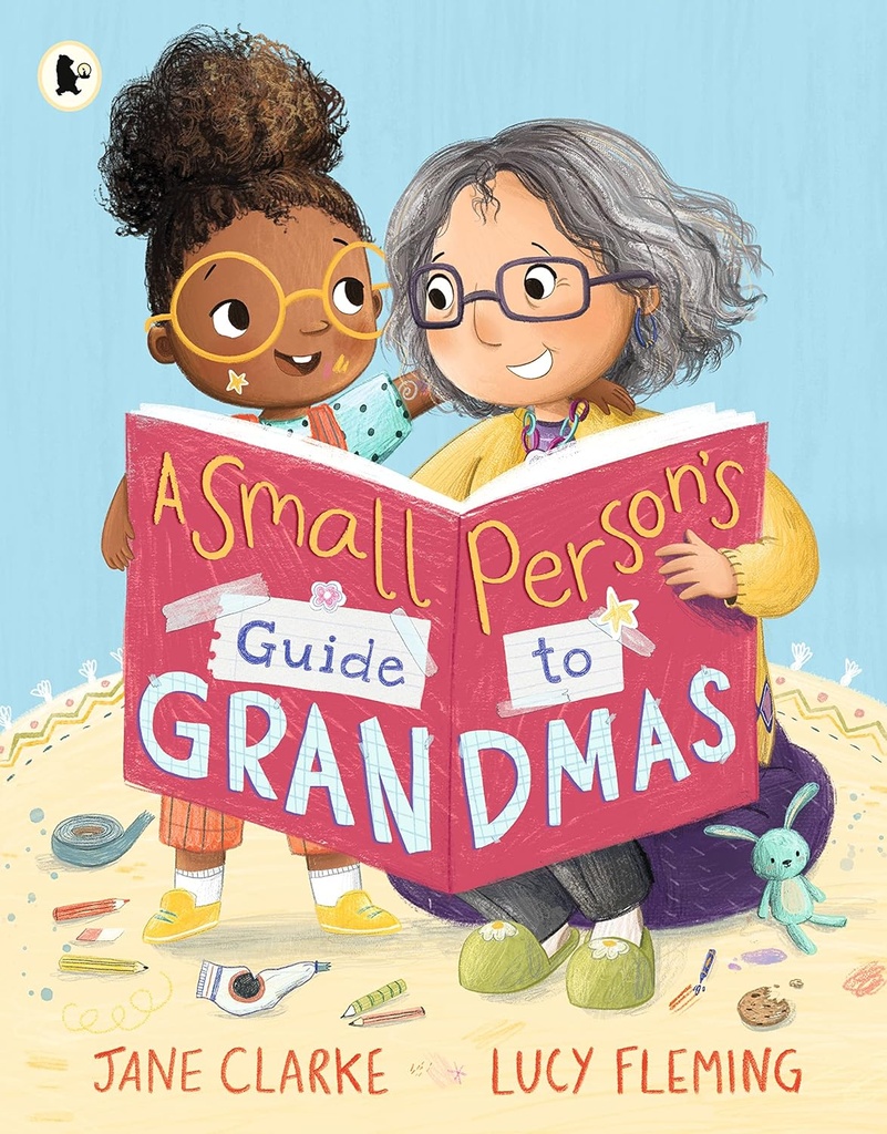 SMALL PERSON'S GUIDE TO GRANDMAS