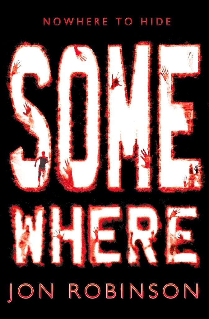 SOMEWHERE (NOWHERE BOOK 3)