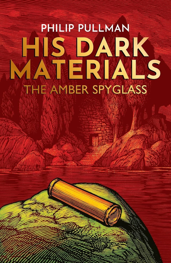THE AMBER SPYGLASS (HIS DARK MATERIALS SERIES BOOK 3)