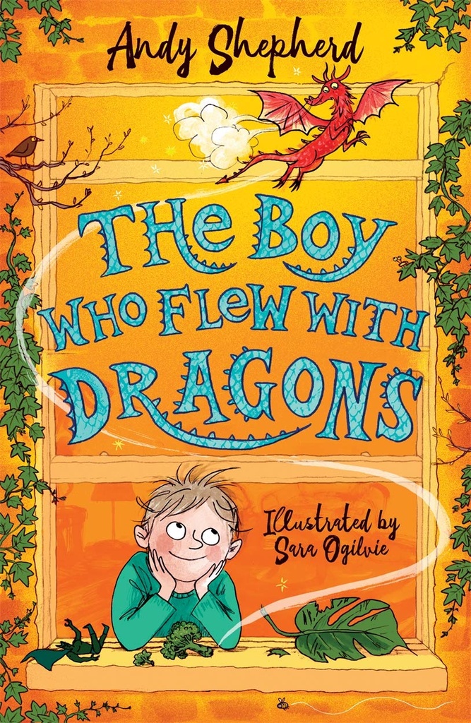 THE BOY WHO FLEW WITH DRAGONS (THE BOY WHO GREW DRAGONS SERIES BOOK 3)
