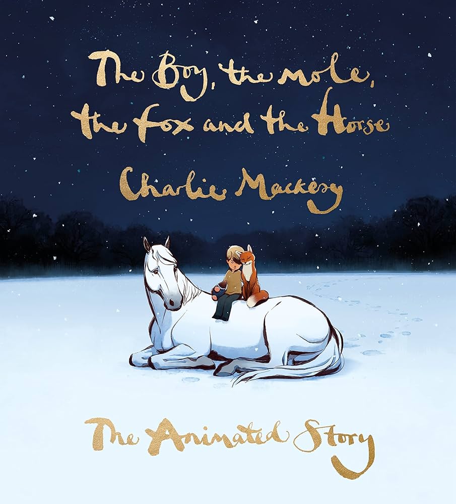 THE BOY, THE MOLE, THE FOX & THE HORSE (HARDBACK)