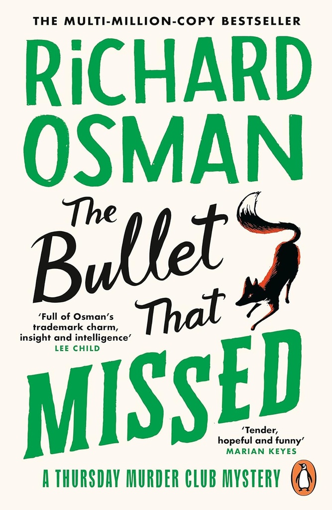 THE BULLET THAT MISSED