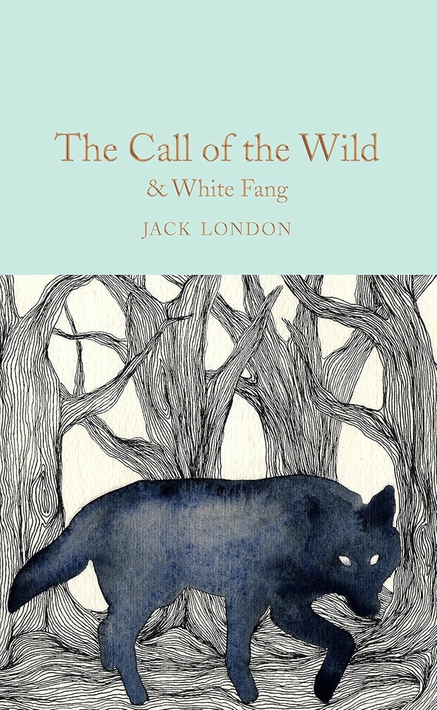 THE CALL OF THE WILD & WHITE FANG (HARDBACK)