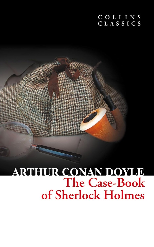 THE CASEBOOK OF SHERLOCK HOLMES (CLASSICS)