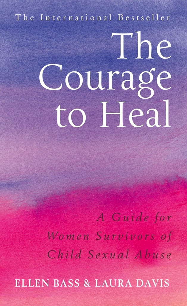 THE COURAGE TO HEAL