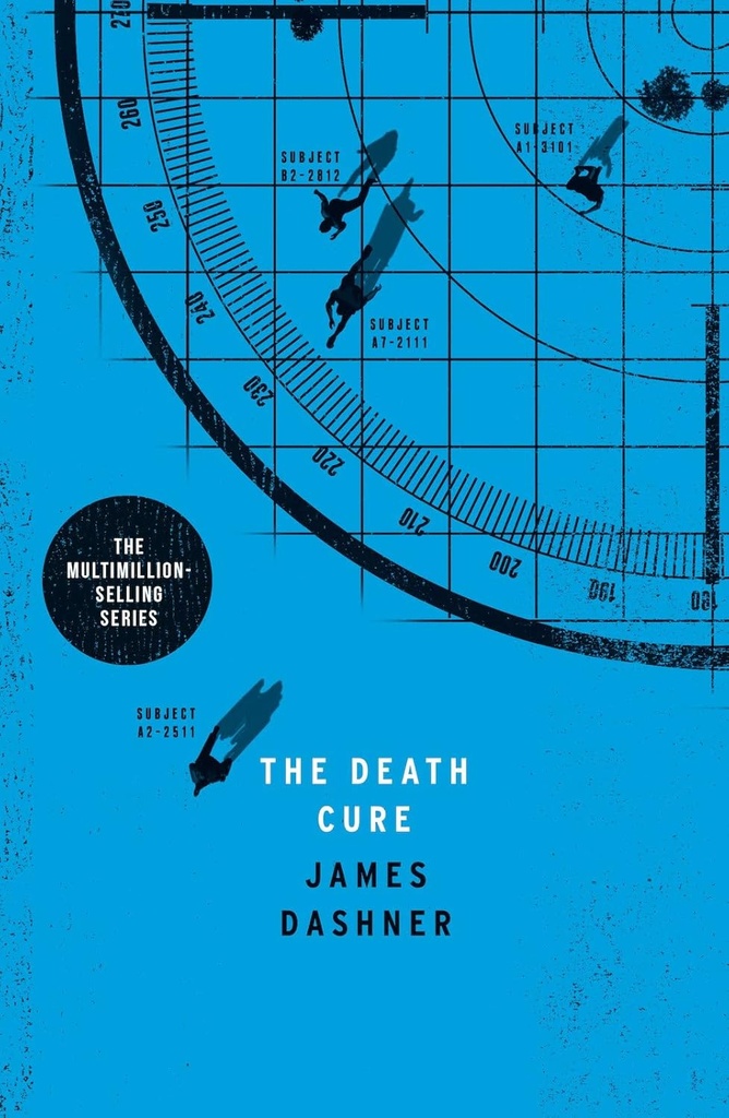 THE DEATH CURE (MAZE RUNNER SERIES BOOK 3) N.E