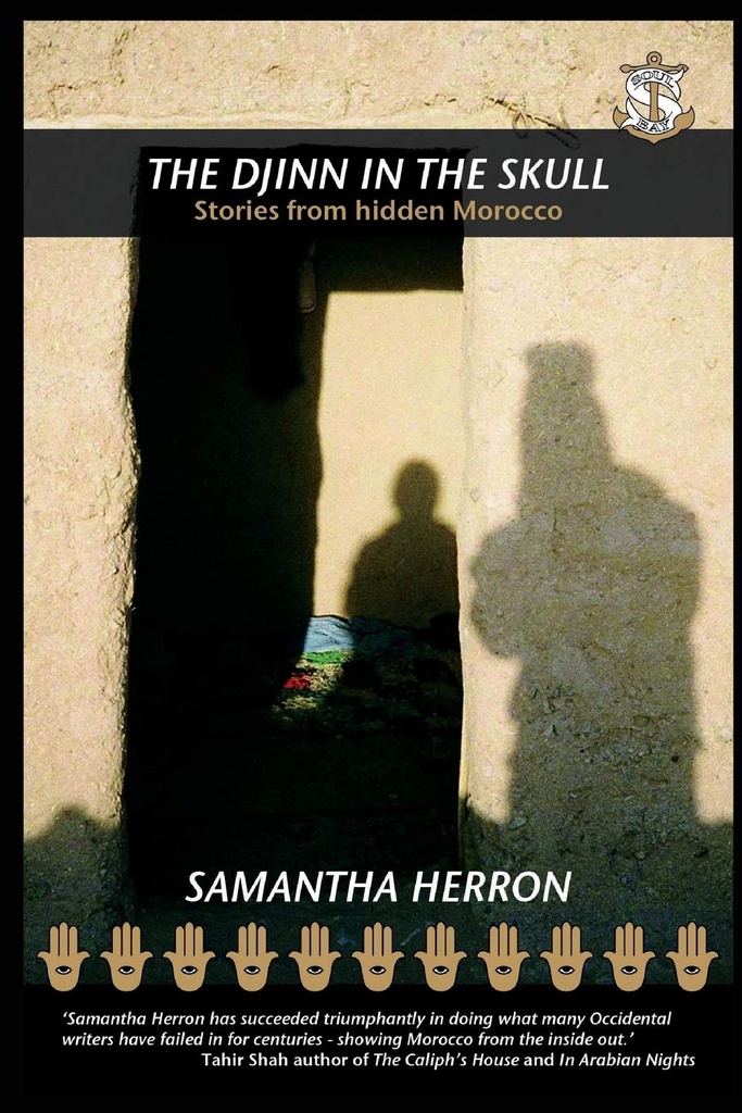 THE DJINN IN THE SKULL: STORIES FROM HIDDEN MOROCCO