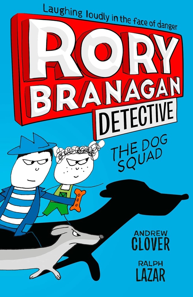 THE DOG SQUAD (RORY BRANAGAN (DETECTIVE) SERIES)