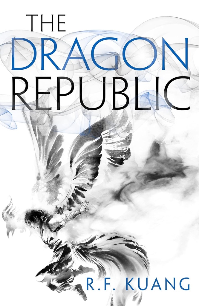 THE DRAGON REPUBLIC (THE POPPY WAR BOOK 2)