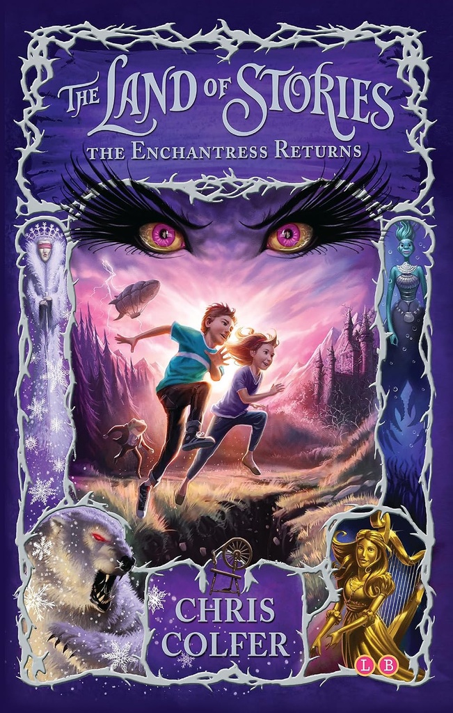THE ENCHANTRESS RETURNS (THE LAND OF STORIES SERIES BOOK 2)