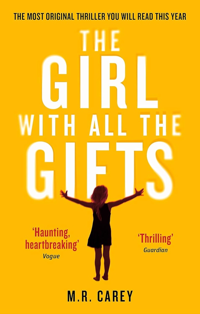 THE GIRL WITH ALL THE GIFTS