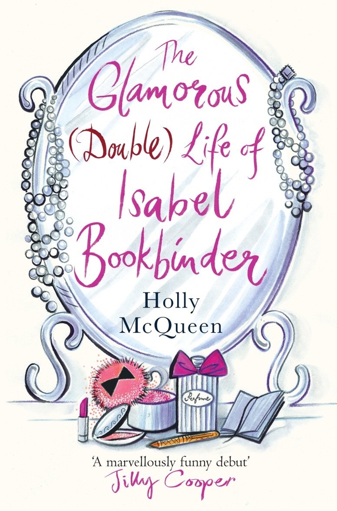 THE GLAMOROUS (DOUBLE) LIFE OF ISABEL BOOKBINDER