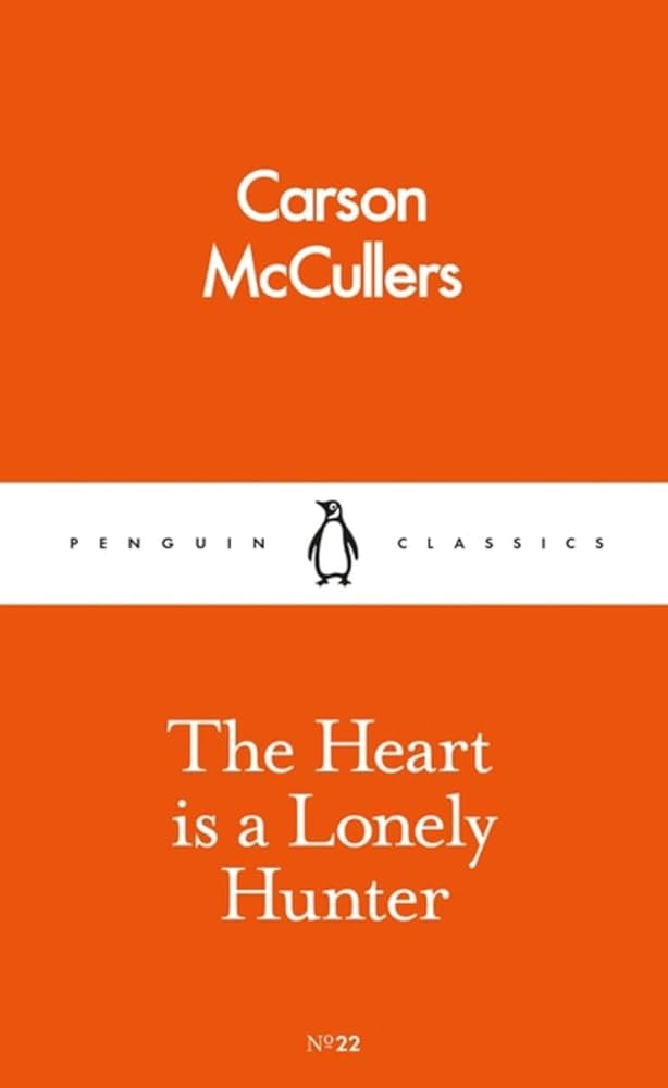 THE HEART IS A LONELY HUNTER (CLASSICS)