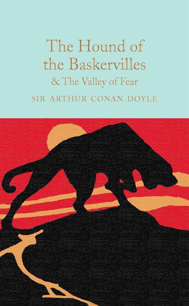 THE HOUND OF THE BASKERVILLES & THE VALLEY OF FEAR (HARDBACK)