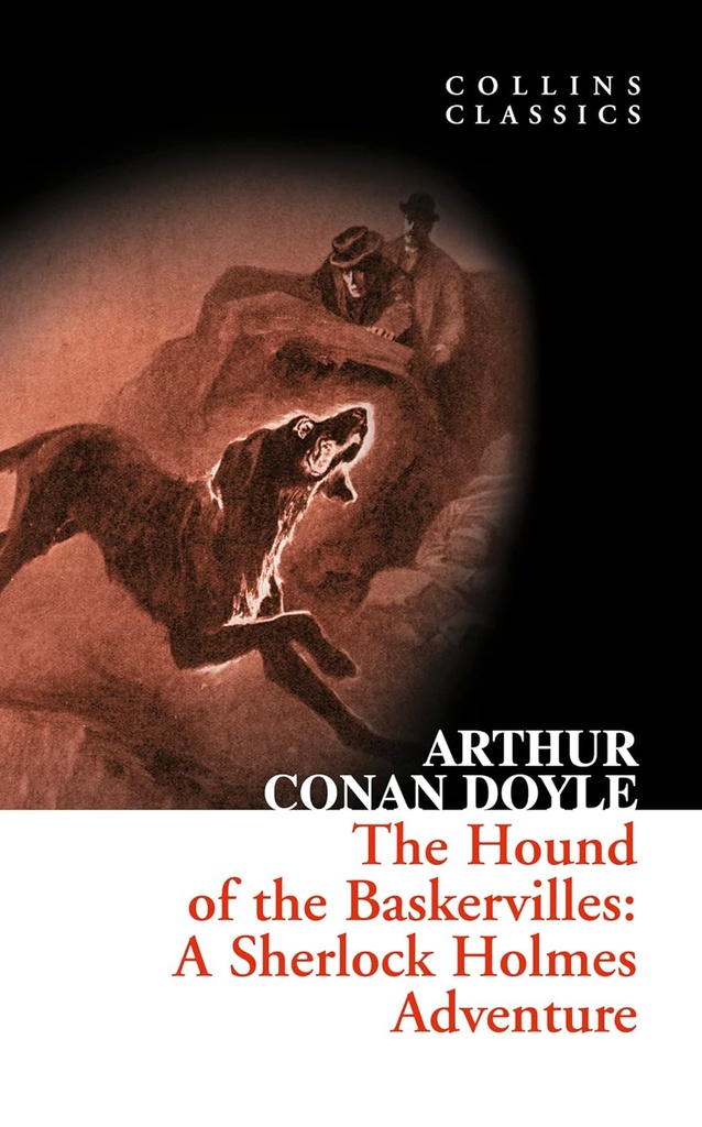 THE HOUND OF THE BASKERVILLES (CLASSICS)